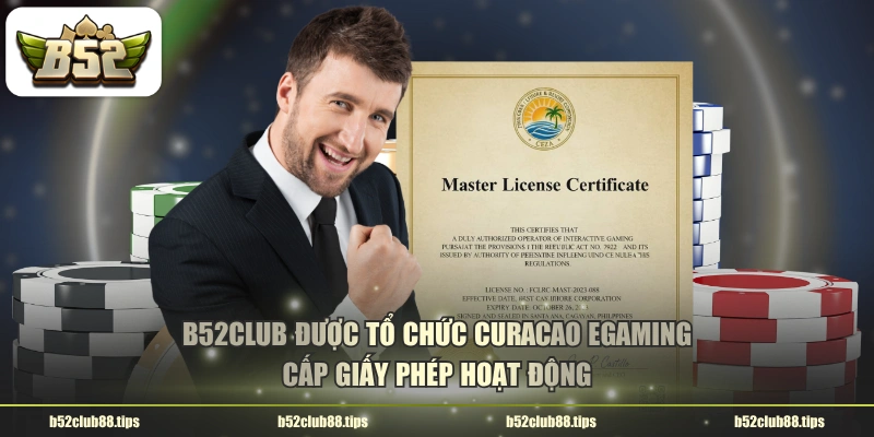 B52CLUB được tổ chức Curaçao eGaming cấp giấy phép hoạt động
