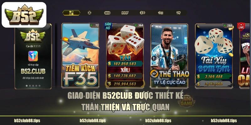 Giao diện B52CLUB được thiết kế thân thiện và trực quan